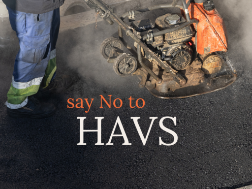 What is HAVS and How Can You Prevent It?